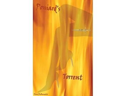 Livro Poniards Torrent de Dino DeBenetti (Inglês)