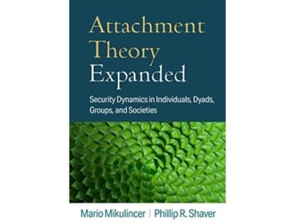 Livro Attachment Theory Expanded de Mario Shaver e Phillip R Shaver (Inglês - Capa Dura)