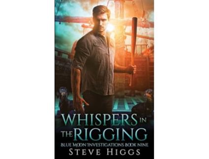 Livro Whispers in the Rigging de Steve Higgs (Inglês)