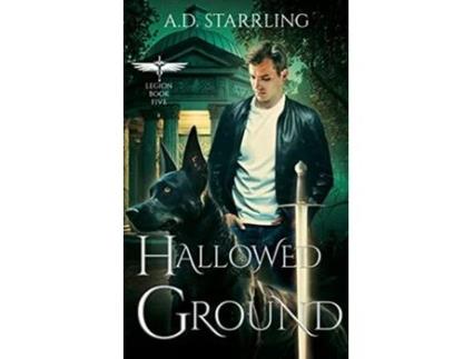 Livro Hallowed Ground 5 Legion de A D Starrling (Inglês)