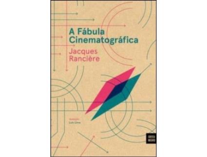 Livro A Fabula Cinematografica de Jacques Rancière