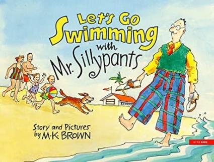 Livro Lets Go Swimming with Mr. Sillypants de Mk Brown (Inglês - Capa Dura)