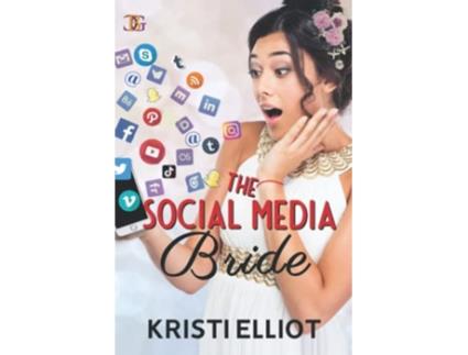 Livro The Social Media Bride de Kristi Elliot (Inglês)