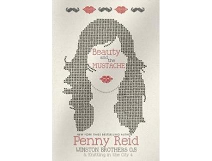 Livro Beauty and the Mustache de Penny Reid (Inglês)