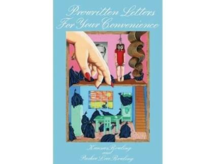 Livro Prewritten Letters for Your Convenience de Kansas Bowling Parker Love Bowling (Inglês)