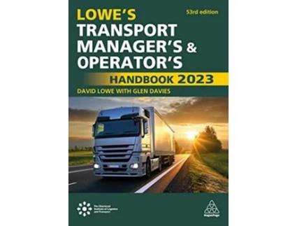 Livro Lowes Transport Managers and Operators Handbook 2023 Lowes Transport Managers Operators Handbooks de Glen Davies (Inglês)