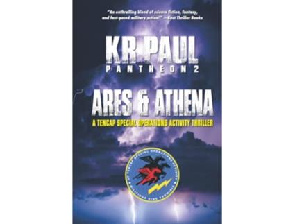 Livro PANTHEON 2 ARES ATHENA A TENCAP Special Operations Activity Thriller de KR PAUL (Inglês)