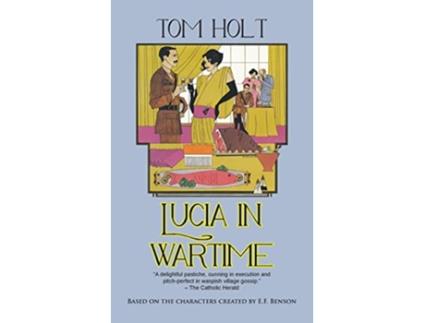 Livro Lucia in Wartime de Tom Holt (Inglês)