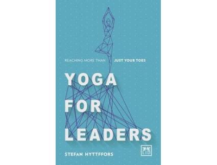 Livro Yoga for Leaders de Stefan Hyttfors (Inglês)