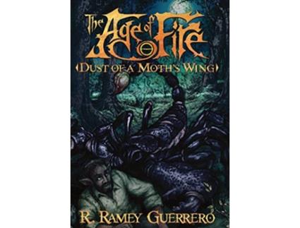 Livro Dust of a Moths Wing de R Ramey Guerrero (Inglês - Capa Dura)