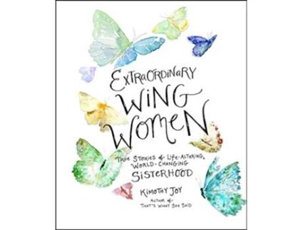 Livro Extraordinary Wing Women de Kimothy Joy (Inglês - Capa Dura)