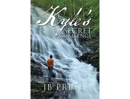 Livro Kyles Secret Challenge de JB Price (Inglês)