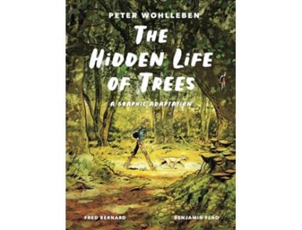 Livro Hidden Life of Trees de Peter Wohlleben e Fred Bernard (Inglês - Capa Dura)