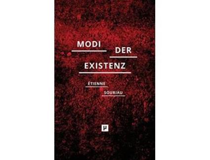 Livro Die verschiedenen Modi der Existenz German Edition de Étienne Souriau (Alemão - Capa Dura)