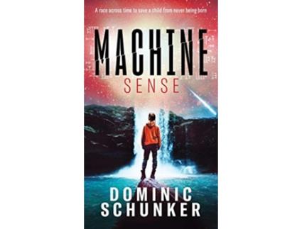 Livro Machine Sense de Dominic Schunker (Inglês)