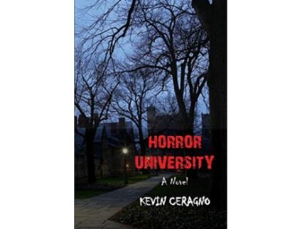 Livro Horror University de Kevin Ceragno (Inglês)