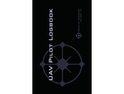Livro UAV Pilot Logbook de Michael L Rampey (Inglês - Capa Dura)