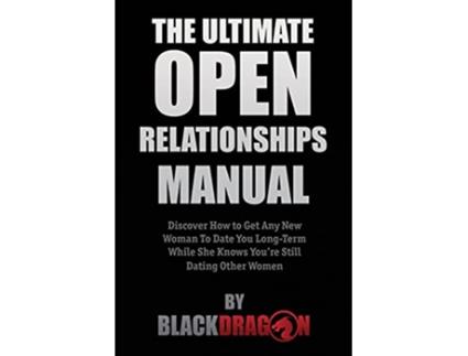 Livro The Ultimate Open Relationships Manual de Blackdragon (Inglês)