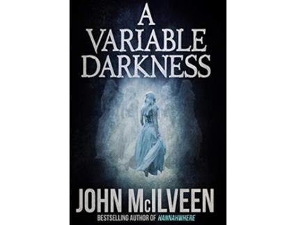 Livro A Variable Darkness 13 Tales de John McIlveen (Inglês)