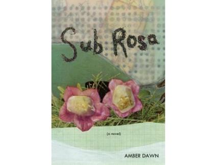 Livro Sub Rosa de Amber Dawn (Inglês)