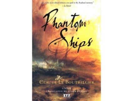 Livro Phantom Ships A Novel de Claude Le Bouthillier Susan Ouriou (Inglês)