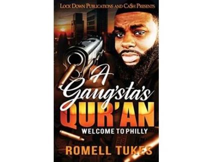 Livro A Gangstas Quran Welcome to Philly de Romell Tukes (Inglês)