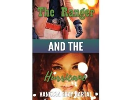 Livro The Ranger and The Hurricane Spies Like Us de Vanessa Gray Bartal (Inglês)