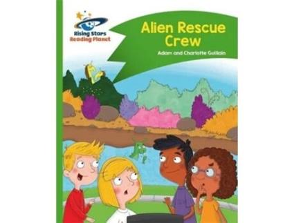 Livro Reading Planet Alien Rescue Crew Green Comet Street Kids de No Author Listed (Inglês)