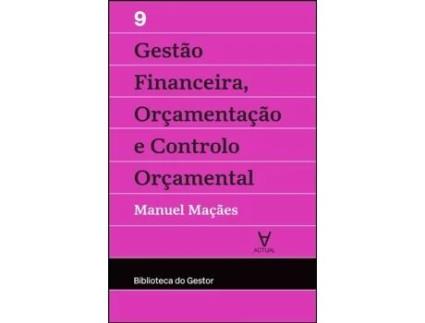 Livro Gestão Financeira, Orçamentação e Controlo - Vol. IX de Manuel Maçães (Português do Brasil)