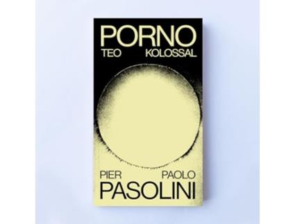 Livro Porno-Teo-Kolossal de Pier Paolo Pasolini (Português)