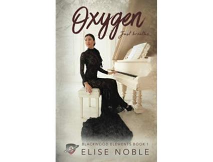 Livro Oxygen Blackwood Elements de Elise Noble (Inglês)