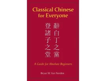 Livro Classical Chinese for Everyone de Bryan W Van Norden (Inglês - Capa Dura)