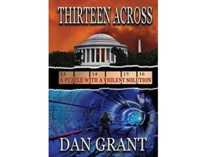 Livro Thirteen Across de Dan Grant (Inglês)