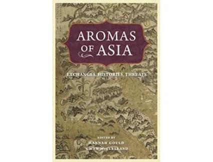 Livro Aromas of Asia de Hannah Gould e Gwyn Mcclelland (Inglês - Capa Dura)