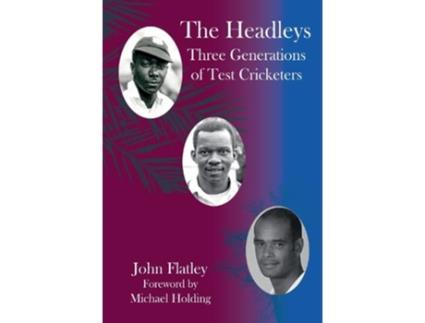 Livro Headleys de Michael Holding (Inglês - Capa Dura)