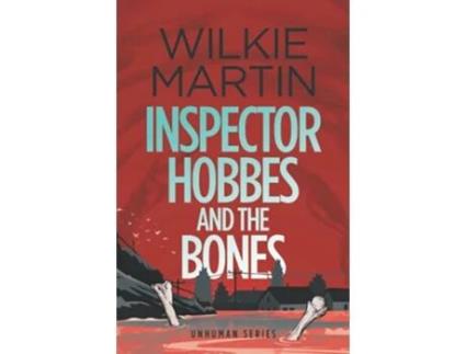 Livro Inspector Hobbes and the Bones Cozy Mystery Comedy Crime Fantasy Unhuman de Wilkie Martin (Inglês)