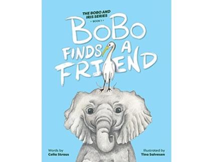 Livro BoBo Finds a Friend BoBo and Iris de Celia Straus Tina Salvesen (Inglês)