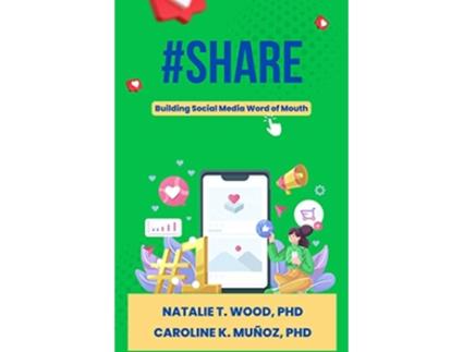 Livro Share de Natalie T Wood Phd e Caroline K Muñoz Phd (Inglês)