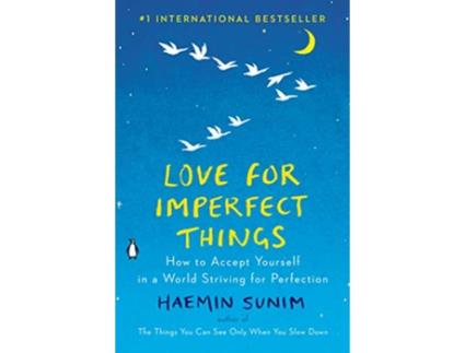 Livro Love for Imperfect Things de Haemin Sunim (Inglês - Capa Dura)