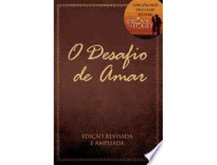 Livro O Desafio de Amar de Alex Hendrick, Stephen Kendrick (Português do Brasil)