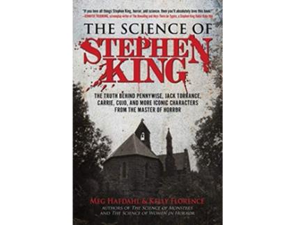 Livro Science of Stephen King de Meg Hafdahl e Kelly Florence (Inglês)