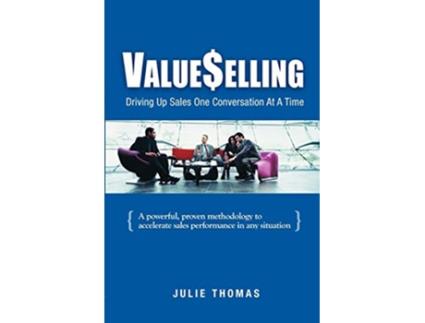 Livro ValueSelling Driving Up Sales One Conversation At A Time de Julie Thomas (Inglês)