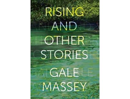 Livro Rising and Other Stories de Gale Massey (Inglês)
