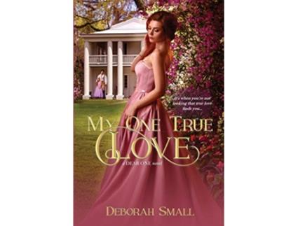 Livro My One True Love The Dear One Series de Deborah Small (Inglês)