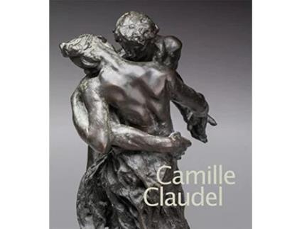 Livro Camille Claudel de Bowyer, Emerson et al. (Inglês - Capa Dura)