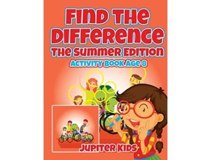 Livro Find the Difference The Summer Edition Activity Book Age 8 de Jupiter Kids (Inglês)