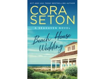 Livro Beach House Wedding The Beach House Trilogy de Cora Seton (Inglês)