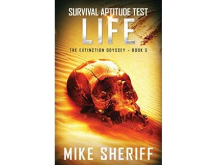 Livro Survival Aptitude Test Life The Extinction Odyssey de Mike Sheriff (Inglês)