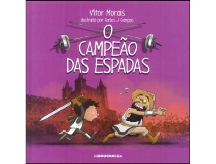 Livro O Campeão das Espadas de Vitor Morais .