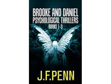 Livro Brooke and Daniel Psychological Thrillers Books 13 Desecration Delirium Deviance de JF Penn (Inglês)